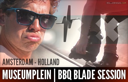 Museumplein (Amsterdam, Holland) - BBQ Blade Session (2017)