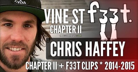 Chris Haffey - Chapter II + f33t Clips (2014, 2015) - Compilation by Dom West