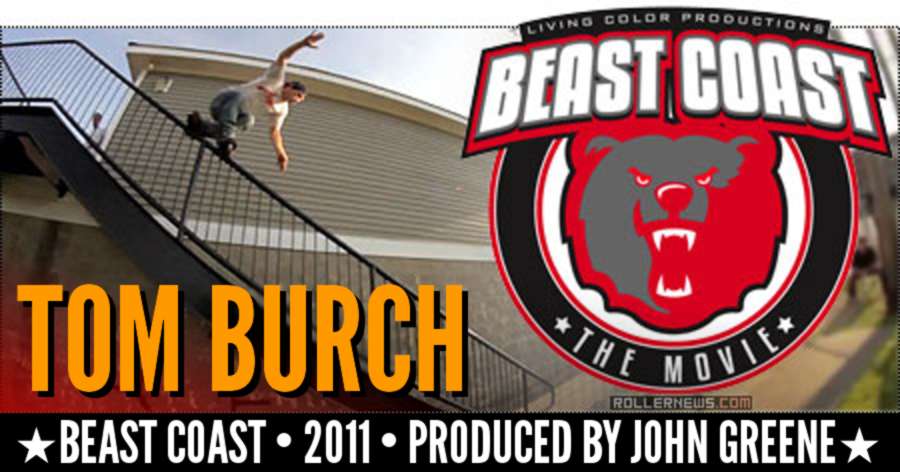 Tom Burch (RIP) - Beast Coast Section (2011) by John Greene