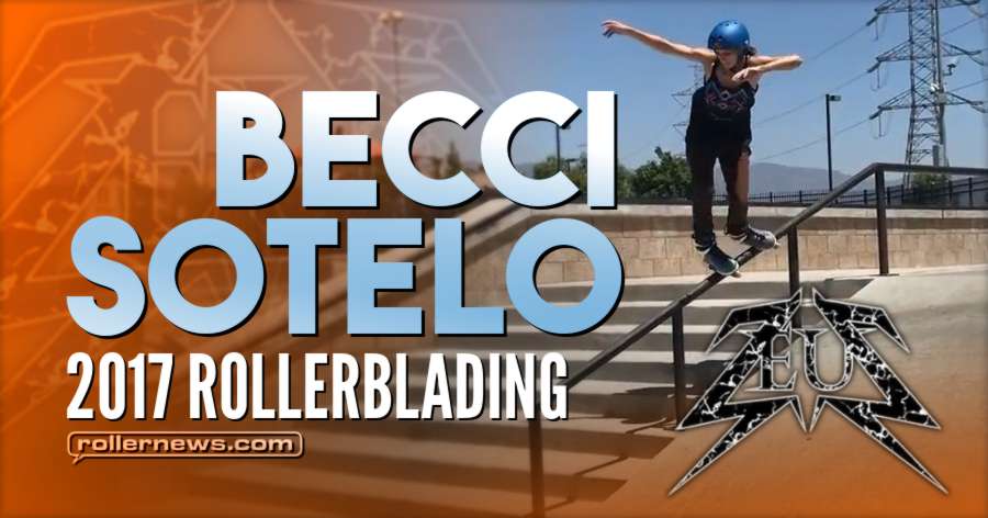 Becci Sotelo - 2017 Rollerblading | Zeus Park Edit