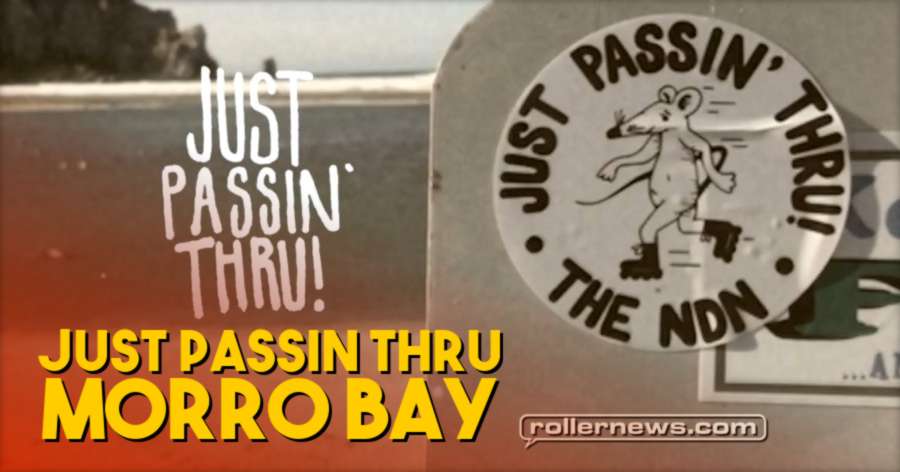 The NDN: Just Passin Thru - Morro Bay, Short Promos (California, 2017) with Sean Keane & Erik Bill