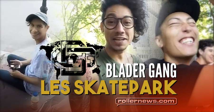 Blader Gang @ LES Skatepark (New York, 2018) with Julian Bah, Erick Rodriguez & Friends