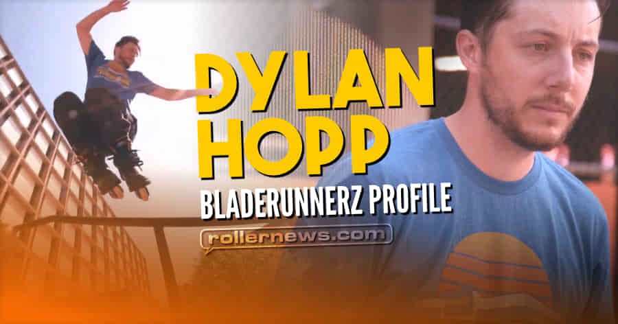 Dylan Hopp - 2021 Bladerunnerz Profile