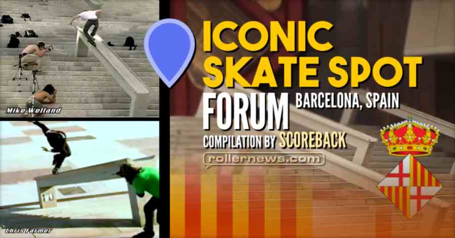 Iconic Skate Spot: Forum (Barcelona, Spain)