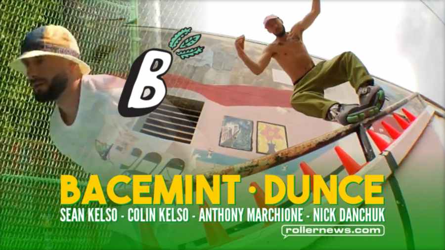 Bacemint Presents Dunce (2021) with Sean Kelso, Colin Kelso, Anthony Marchione & Nick Danchuk