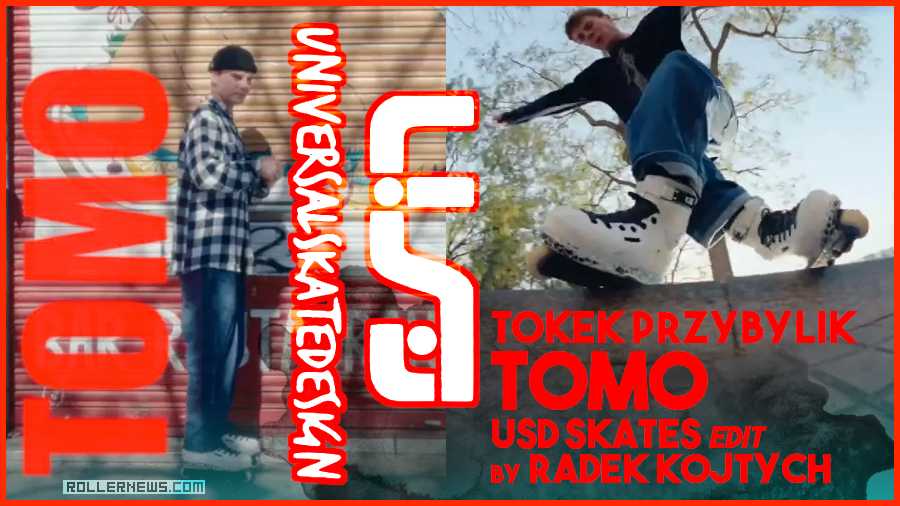 Tokek Przybylik - TOMO - USD Skates, Edit by Radek Kojtych