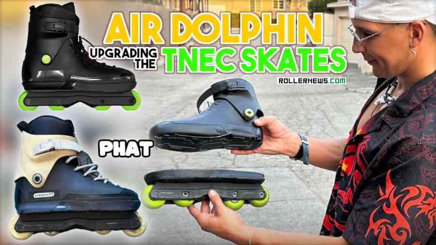 Air Dolphin: Upgrading the New TNEC skates (Fixing Clack and Turning Phat)