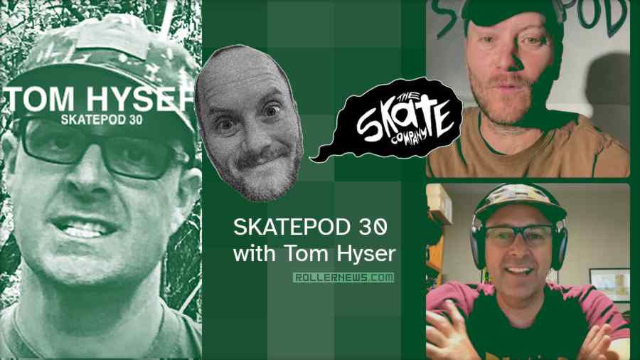 Skatepod: Episode 30 with Tom Hyser