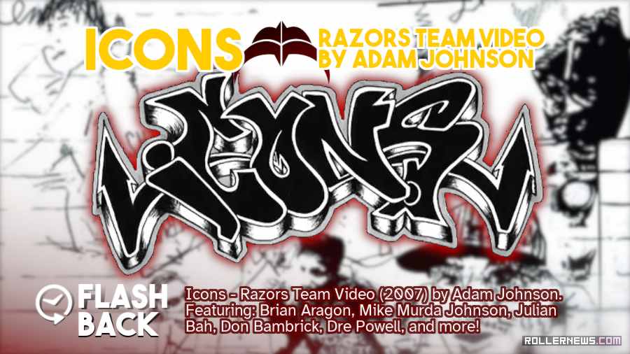 Flashback: Icons - Razors Team Video - Directed by Adam Johnson - Full Movie