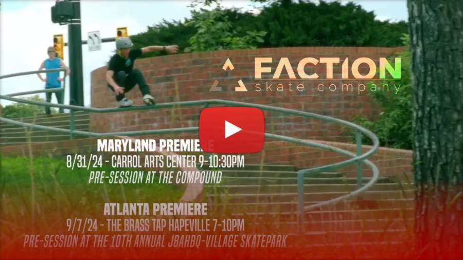 Faction Skate Company - 2024 Tactics - Trailer