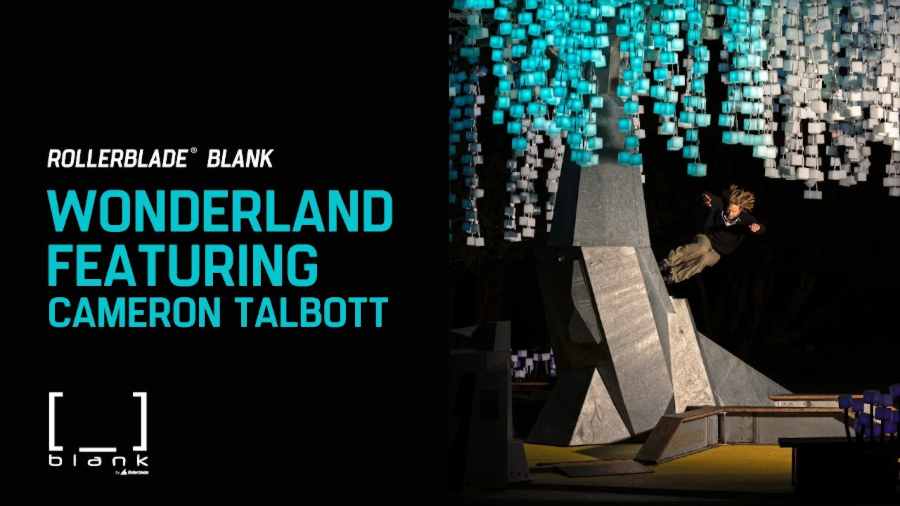 Wonderland - Cameron Talbott, a Rollerblade Blank video by Danny Malm