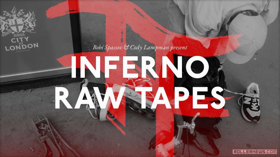 Inferno - London Raw Tapes, Cody Lampman x Bobi Spassov