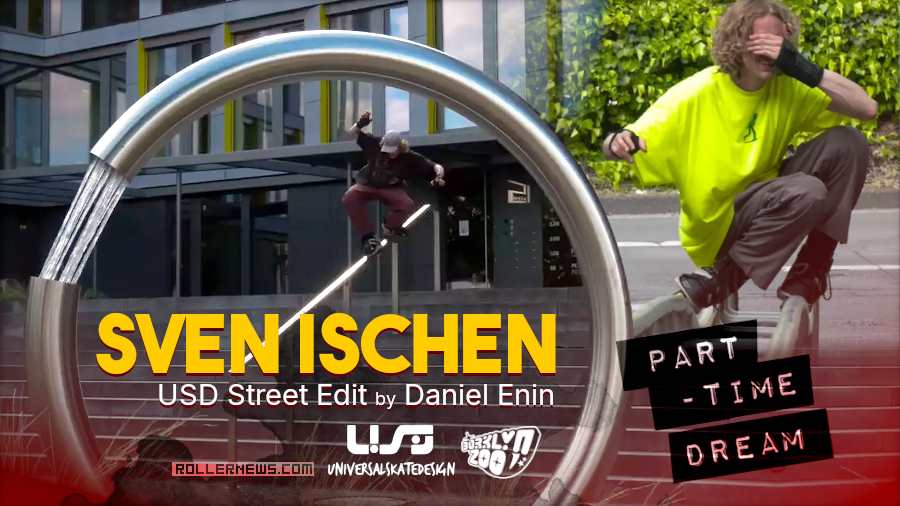 Sven Ischen (Germany) - Part-Time Dream - USD Edit by Daniel Enin