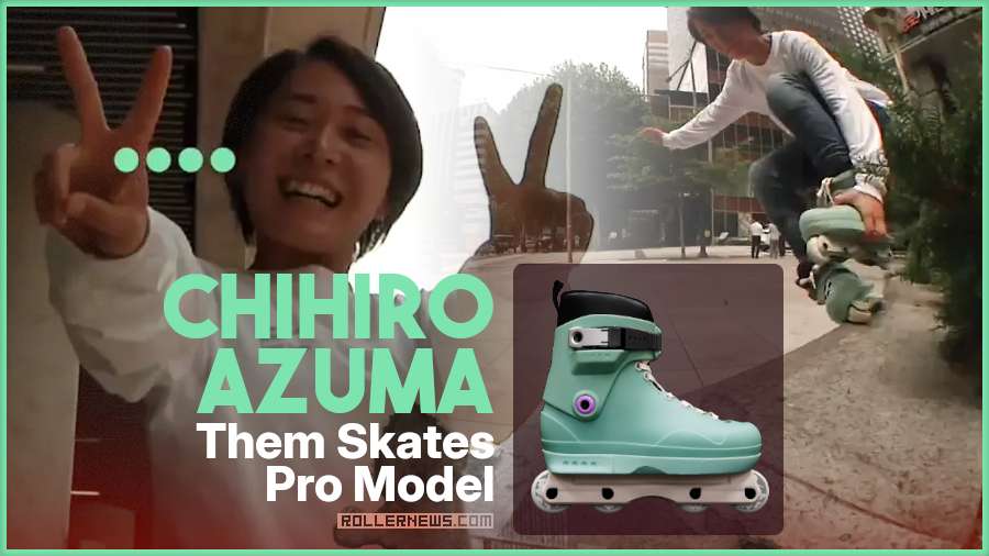 Them Skates Presents: Chihiro Azuma Pro Model - Promo Edit by Soichiro Kanashima