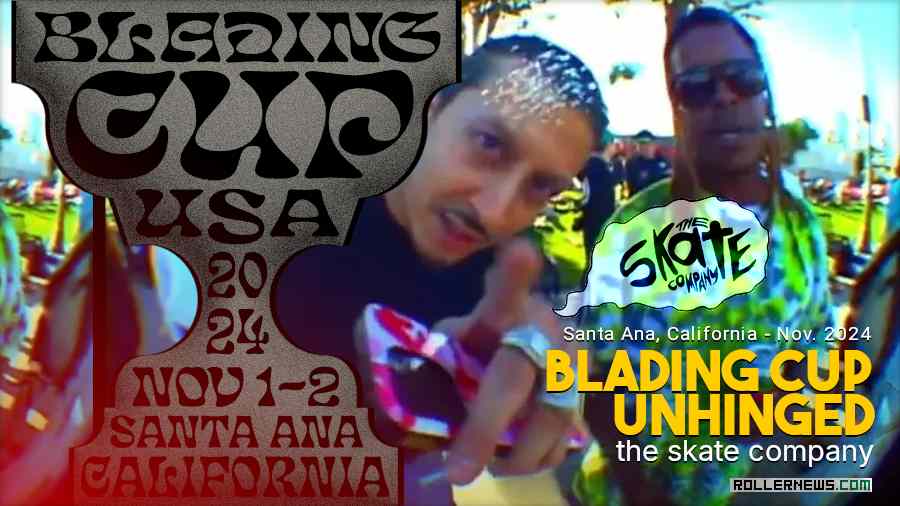 Blading Cup Unhinged - USA 2024 (Santa Ana, California) - Skate Co. Recap