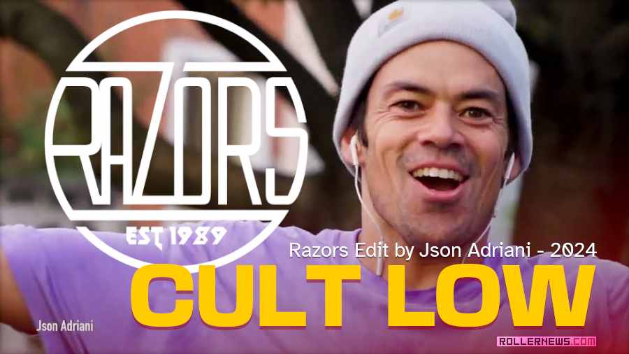 Razors Skates - Cult Low (2024) - Edited by Json Adriani