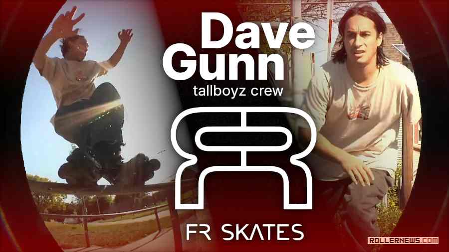 Dave Gunn - FRskates - Street Edit (2024)