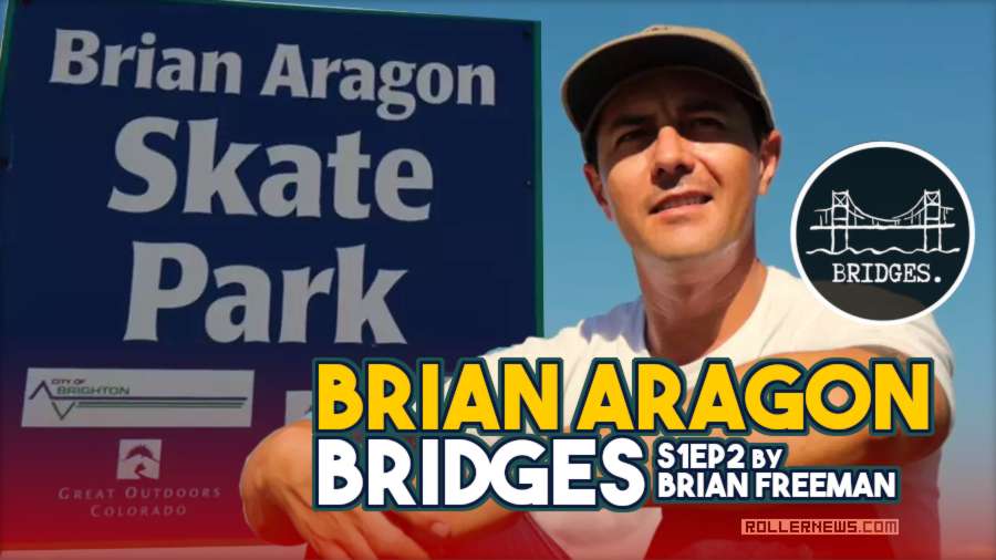 Brian Aragon (Denver, CO) - Bridges, by Brian Freeman - S1EP2 - Documentary