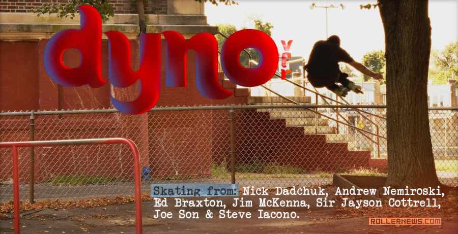 Dynovfr4k - A Full Length Street Video (2022-2025) with Steve Iacono, Nick Dadchuk & Friends