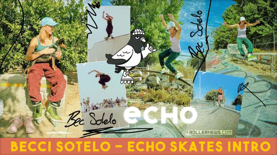 Becci Sotelo ~ Echo Skates Intro